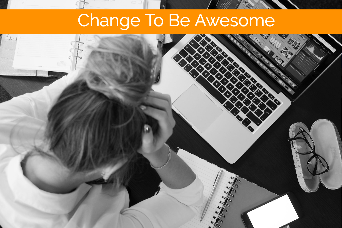 Change To Be Awesome